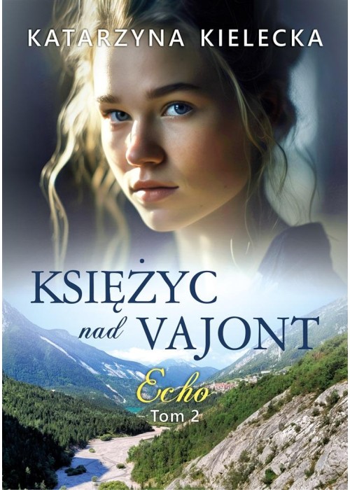 Księżyc nad Vajont T.2 Echo