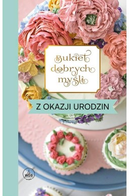 Bukiet dobrych myśli - z okazji urodzin