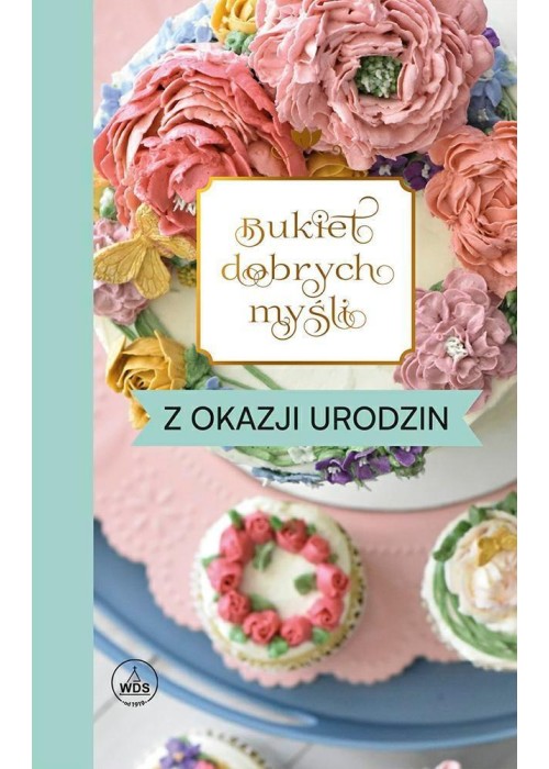 Bukiet dobrych myśli - z okazji urodzin