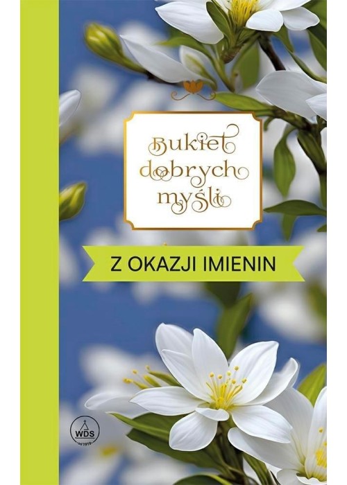 Bukiet dobrych myśli - z okazji imienin