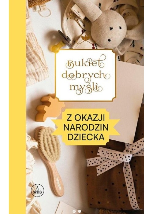 Bukiet dobrych myśli - z okazji narodzin