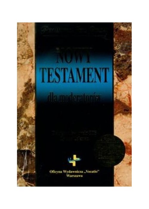 Nowy Testament dla moderatorów