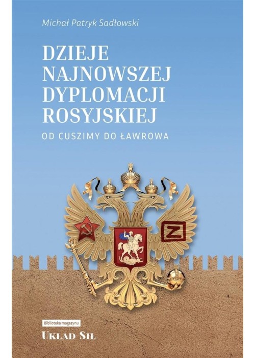 Dzieje najnowszej dyplomacji rosyjskiej