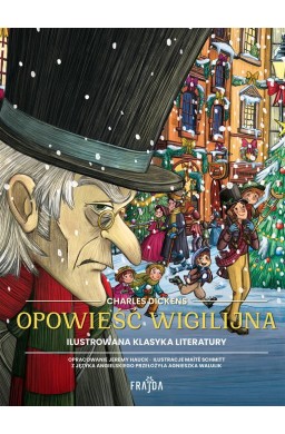 Ilustrowana klasyka literatury. Opowieść wigilijna