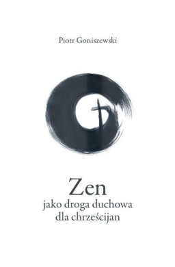 Zen jako droga duchowa dla chrześcijan