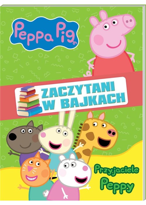 Świnka Peppa. Zaczytani w bajkach cz.2