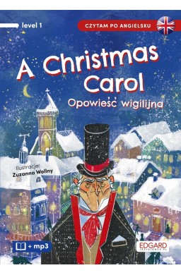 A Christmas Carol. Opowieść wigilijna