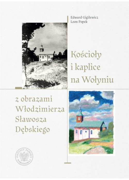 Kościoły i kaplice na Wołyniu z obrazami..