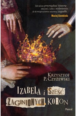 Izabela i sześć zaginionych koron