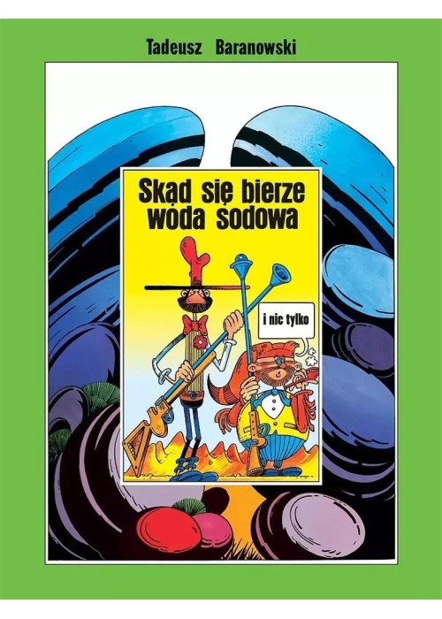 Skąd się bierze woda sodowa