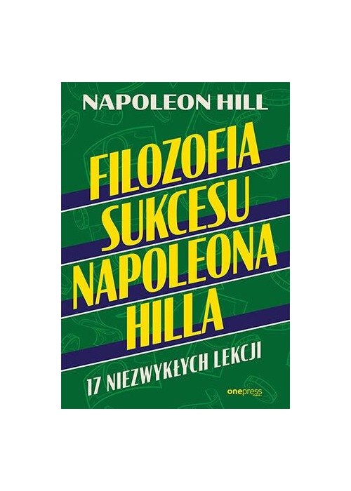 Filozofia sukcesu Napoleona Hilla