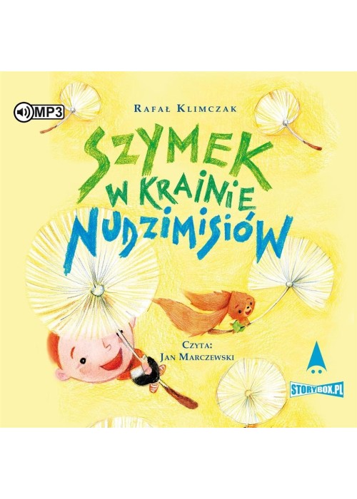 Szymek w Krainie Nudzimisiów audiobook