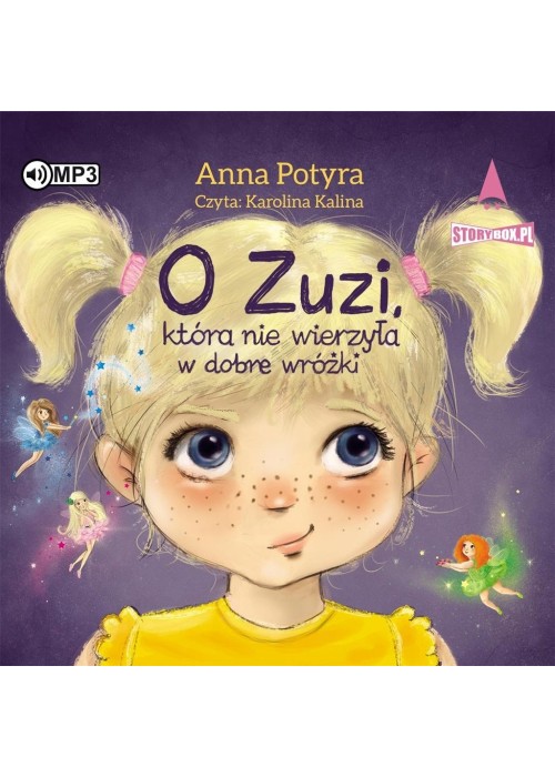 O Zuzi, która nie wierzyła w dobre wróżki CD