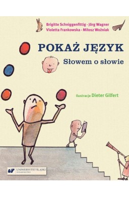 Pokaż język. Słowem o słowie