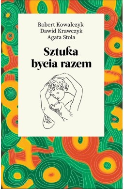 Sztuka bycia razem