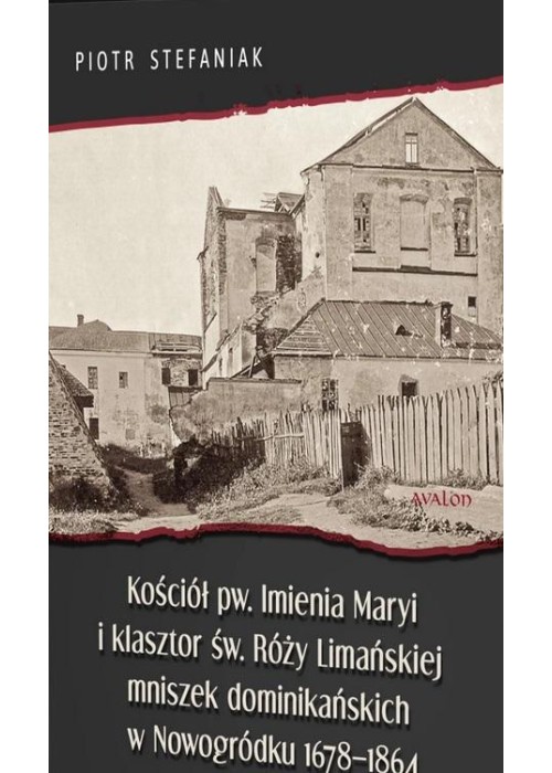 Kościół pw. Imienia Maryi i klasztor św. Róży..