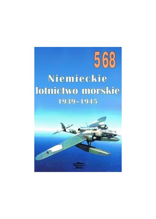Niemiecki lotnictwo morskie 1939 - 1945 nr 568