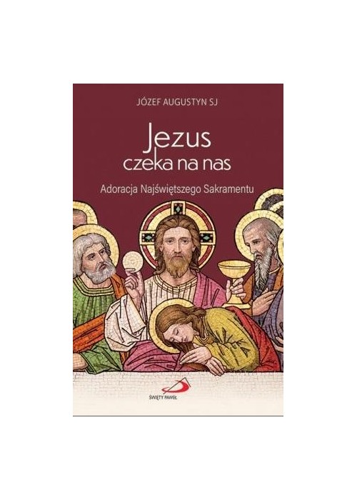 Jezus czeka na nas