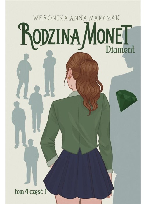 Rodzina Monet T.4. Diament cz.1