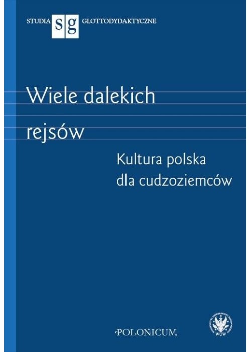 Wiele dalekich rejsów