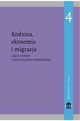 Rodzina, ekonomia i migracja