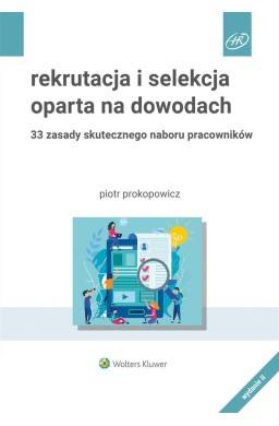 Rekrutacja i selekcja oparta na dowodach