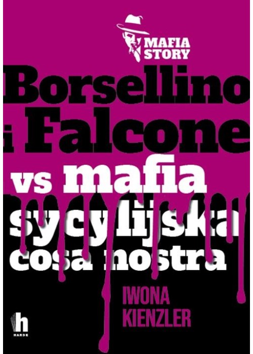 Borsellino i Falcone versus mafia sycylijska