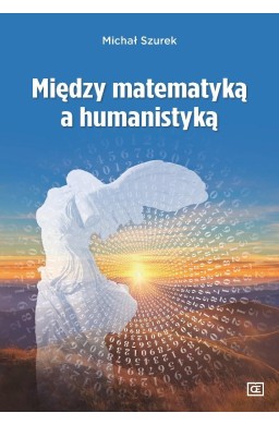 Między matematyką a humanistyką