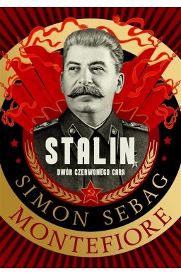 Stalin. Dwór czerwonego cara w.4