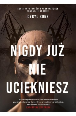 Nigdy już nie uciekniesz