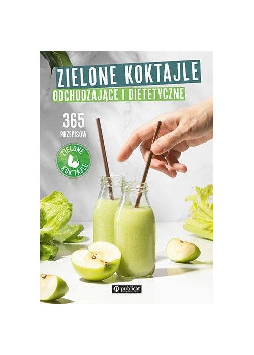 Zielone Koktajle odchudzające i dietetyczne