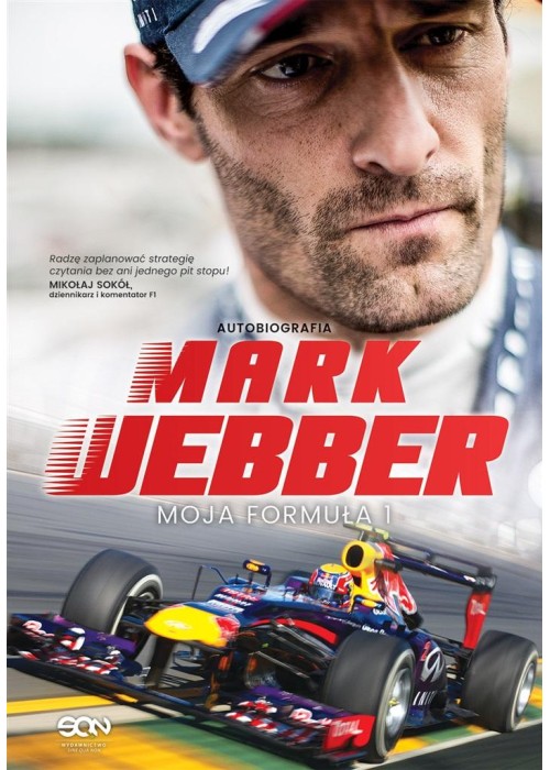 Mark Webber. Moja Formuła 1 w.2