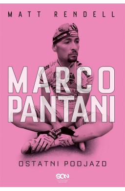 Marco Pantani. Ostatni podjazd w.2