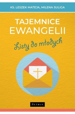 Tajemnice Ewangelii. Listy do młodych