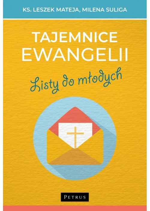 Tajemnice Ewangelii. Listy do młodych