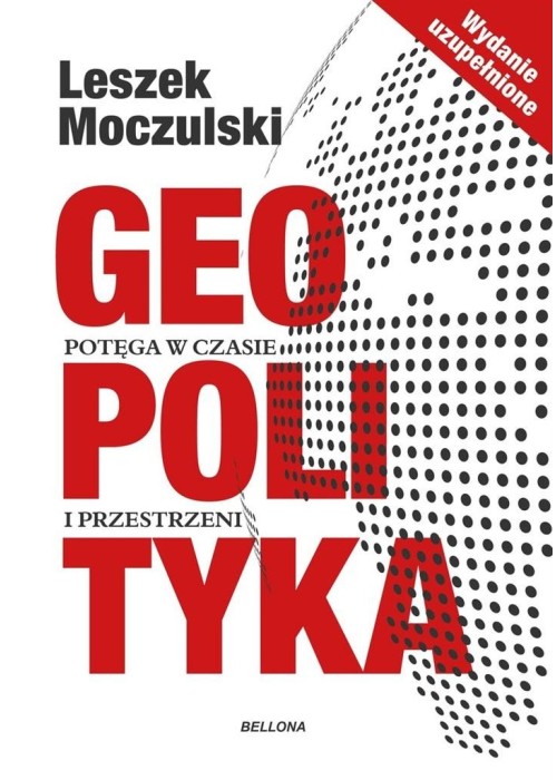 Geopolityka. Potęga w czasie i przestrzeni