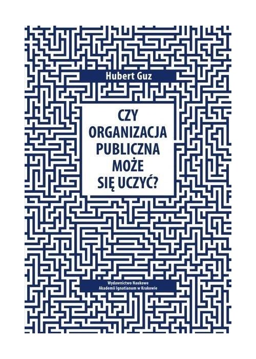 Czy organizacja publiczna może się uczyć?