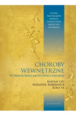 Choroby wewnętrzne w tradycyjnej medycynie..