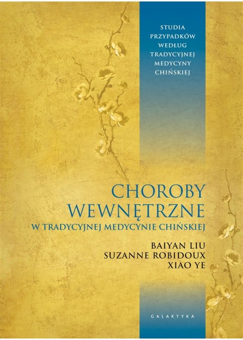 Choroby wewnętrzne w tradycyjnej medycynie..