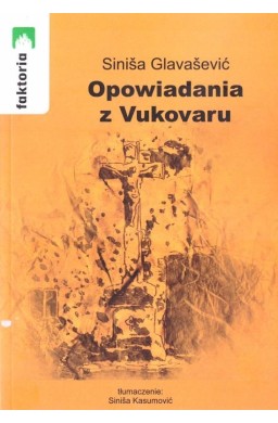 Opowiadania z Vukovaru