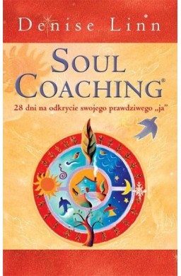 Soul Coaching, 28 dni na odkrycie...w.2