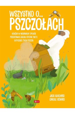 Wszystko o pszczołach