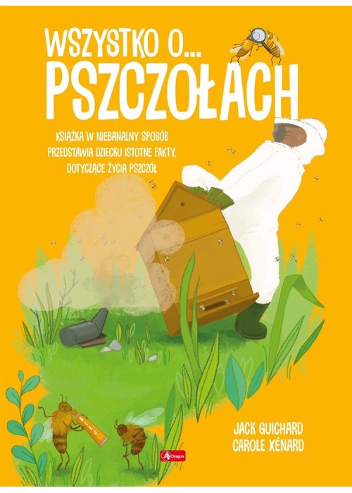 Wszystko o pszczołach