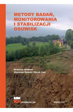 Metody badań, monitorowania i stabilizacji osuwisk