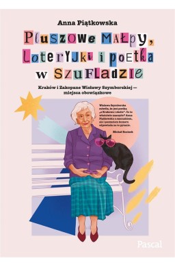 Pluszowe małpy, loteryjki i poetka w szufladzie