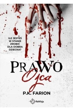 Krwią naznaczone T.1 Prawo Ojca