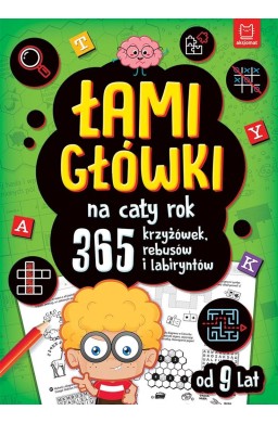 Łamigłówki na cały rok. 365 krzyżówek, rebusów..