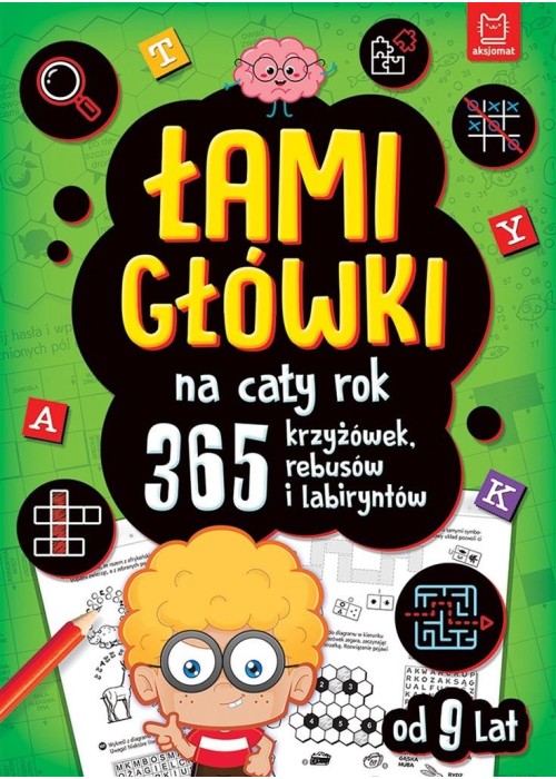 Łamigłówki na cały rok. 365 krzyżówek, rebusów..