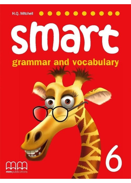 Smart Grammar and Vocabulary 6 SB MM PUBLICATIONS