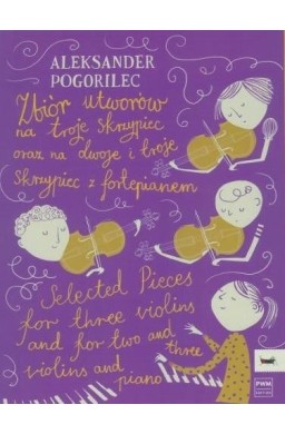 Zbiór utworów na troje skrzypiec oraz na dwoje..